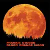 Frankie Stubbs - Blood Orange Moon - EP